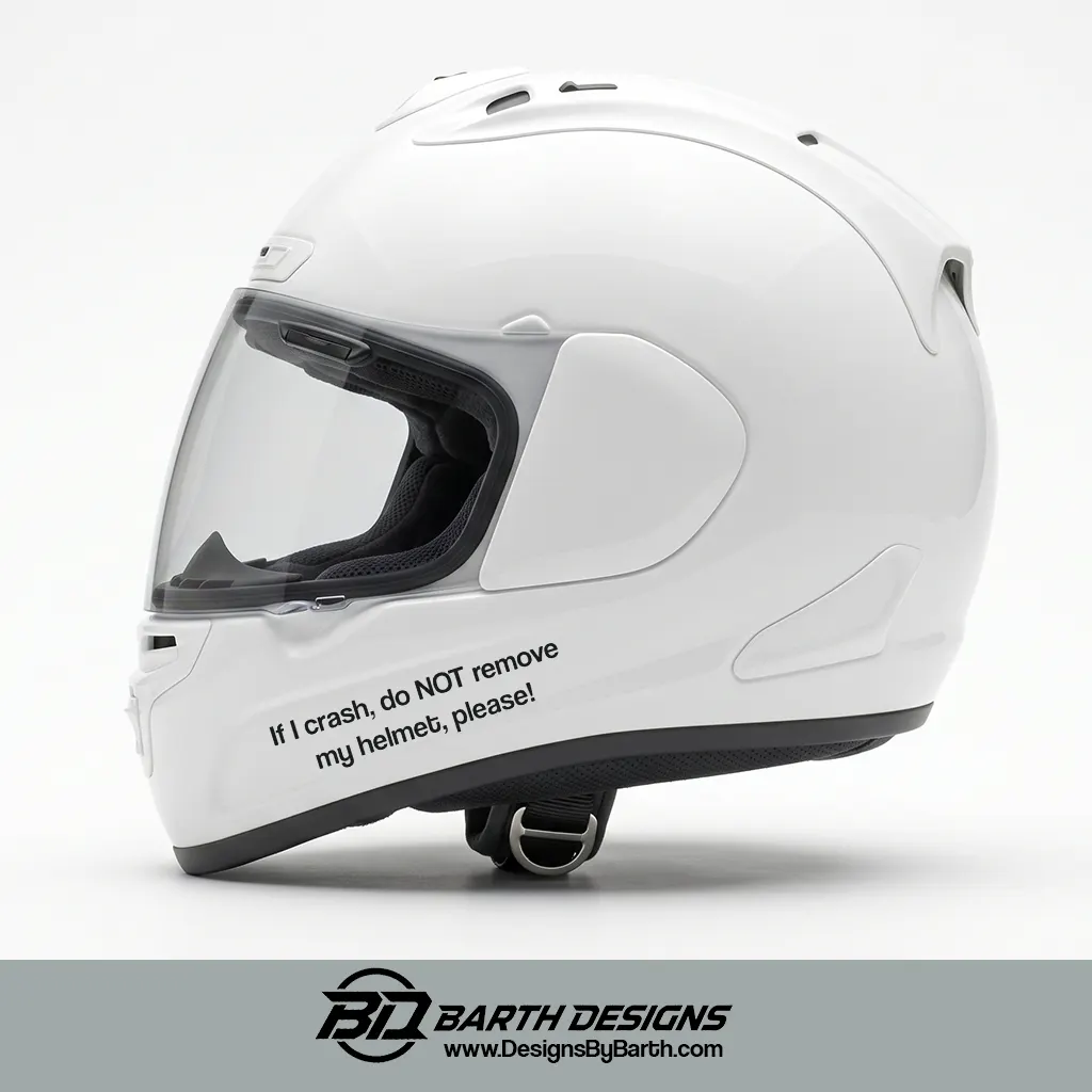If I crash do not remove my helmet please sticker 4
